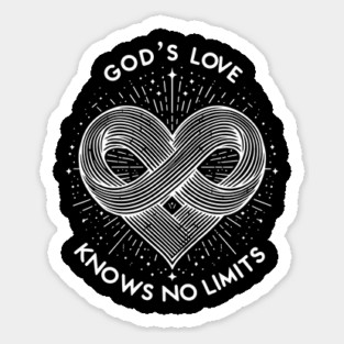 God's Love Knows No Limits Sticker