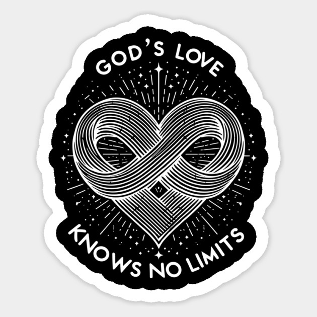 God's Love Knows No Limits Sticker by Frank Ring