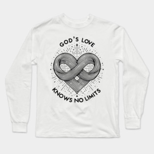 God's Love Knows No Limits Long Sleeve T-Shirt