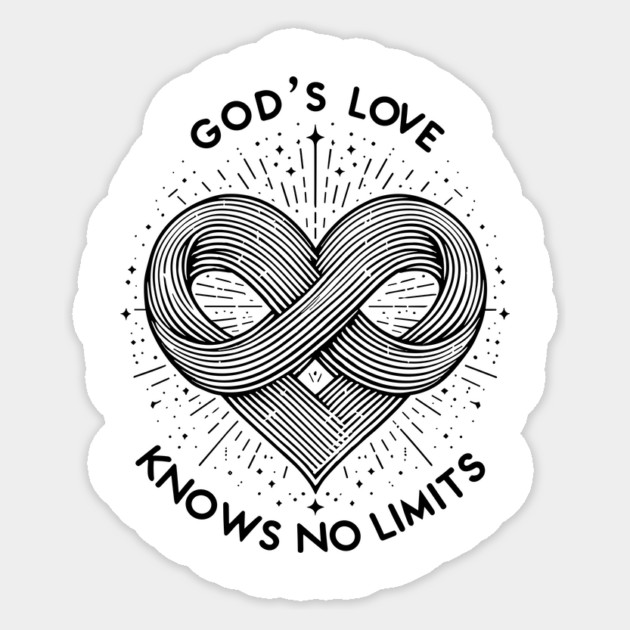 God's Love Knows No Limits Sticker by Frank Ring
