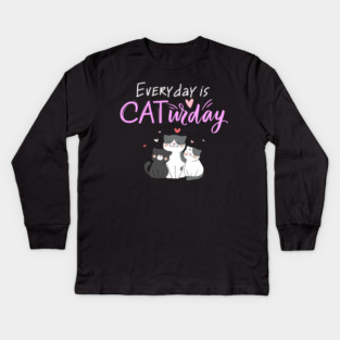 Everyday Is Caturday Quote For Cat Lovers Kids Long Sleeve T-Shirt