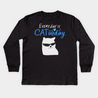 Everyday Is Caturday Quote For Cat Lovers Kids Long Sleeve T-Shirt