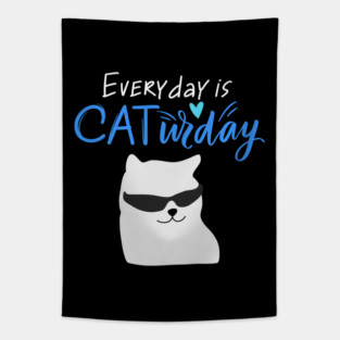 Everyday Is Caturday Quote For Cat Lovers Tapestry