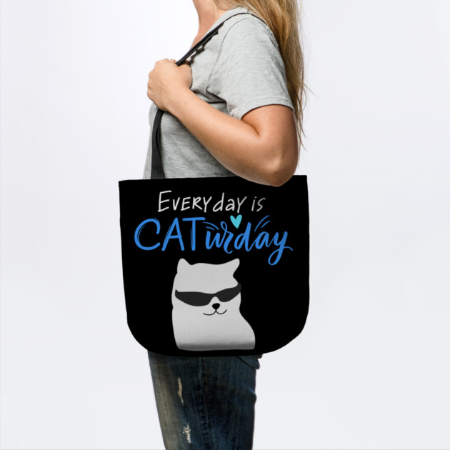 Everyday Is Caturday Quote For Cat Lovers by BirdsnStuff