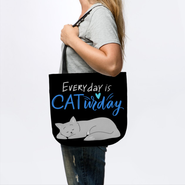 Everyday Is Caturday Quote For Cat Lovers by BirdsnStuff