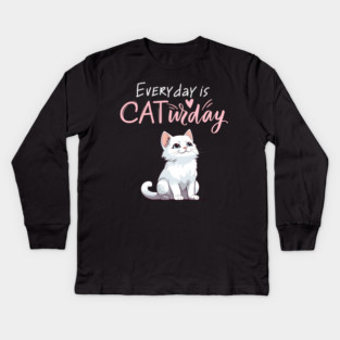 Everyday Is Caturday Quote For Cat Lovers Kids Long Sleeve T-Shirt