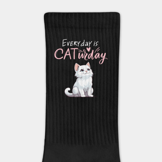 Everyday Is Caturday Quote For Cat Lovers by BirdsnStuff
