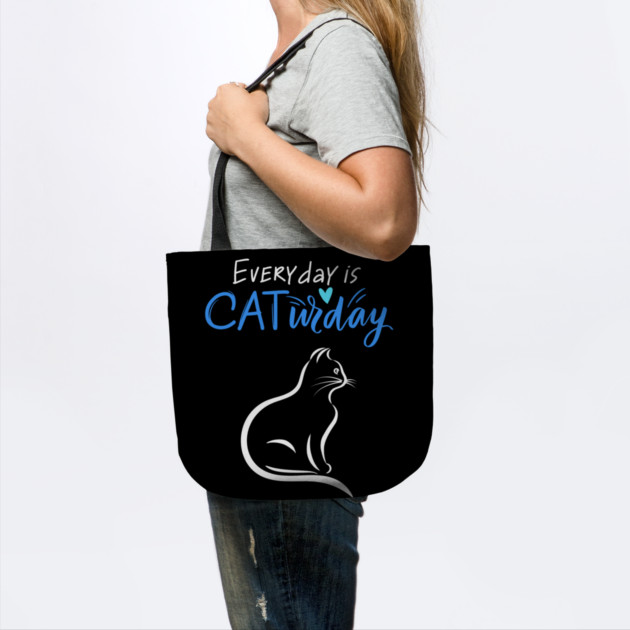 Everyday Is Caturday Quote For Cat Lovers by BirdsnStuff