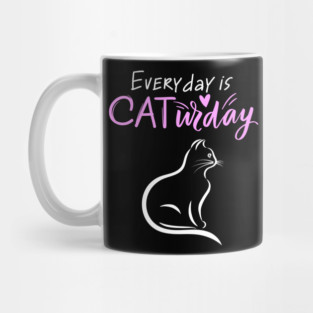 Everyday Is Caturday Quoate For Cat Lovers Mug