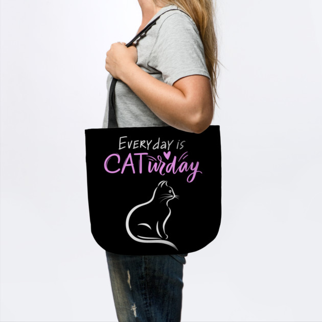 Everyday Is Caturday Quoate For Cat Lovers by BirdsnStuff