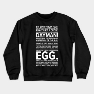 It's Always Sunny Quotes Crewneck Sweatshirt