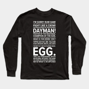 It's Always Sunny Quotes Long Sleeve T-Shirt