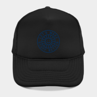 LET'S MAKE STUFF BETTER - Centered Dark Blue - Celebrating Human Progress Of All Kinds Hat