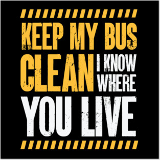 Funny School Bus Driver Posters and Art