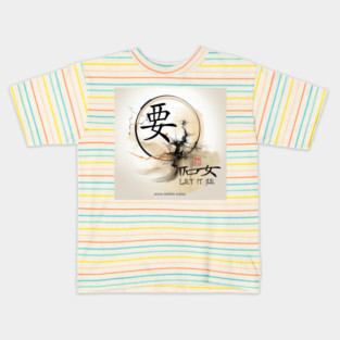 Zen Let It Be Kids T-Shirt