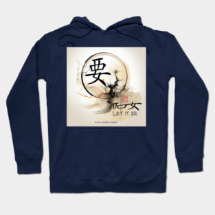 Zen Let It Be Hoodie