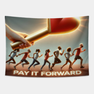 Pay It Forward Tapestry