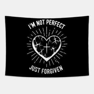 I'm Not Perfect Just Forgiven Tapestry