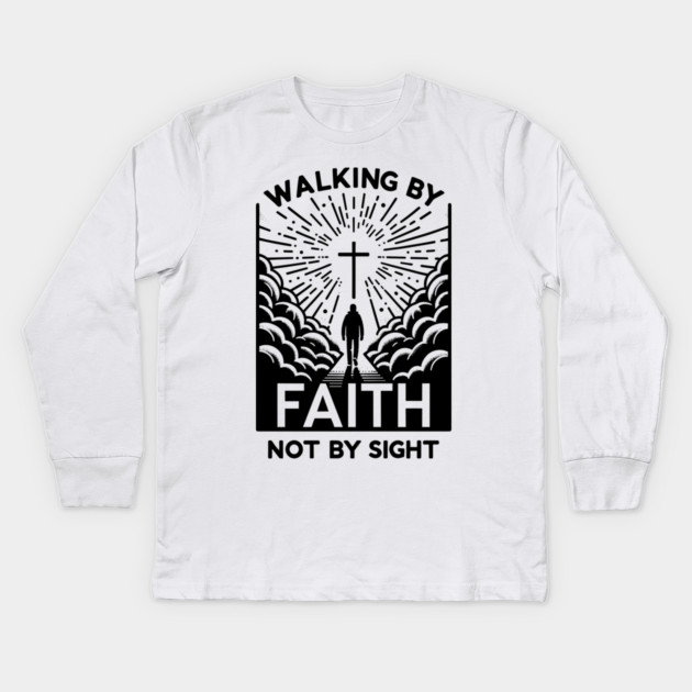 Walking by Faith Not by Sight Kids Long Sleeve T-Shirt by Frank Ring