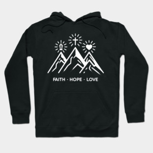 Faith Hope Love Hoodie