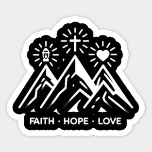 Faith Hope Love Sticker