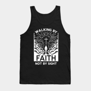Walking by Faith Not by Sight Tank Top