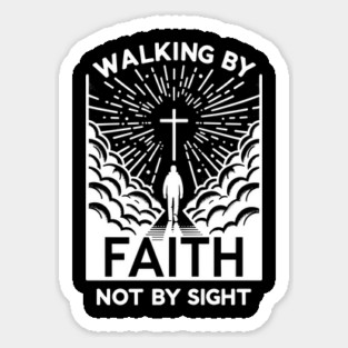 Walking by Faith Not by Sight Magnet