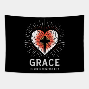 Grace is God's Greatest Gift Tapestry