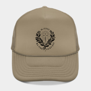 In Jesus We Find Purpose Hat