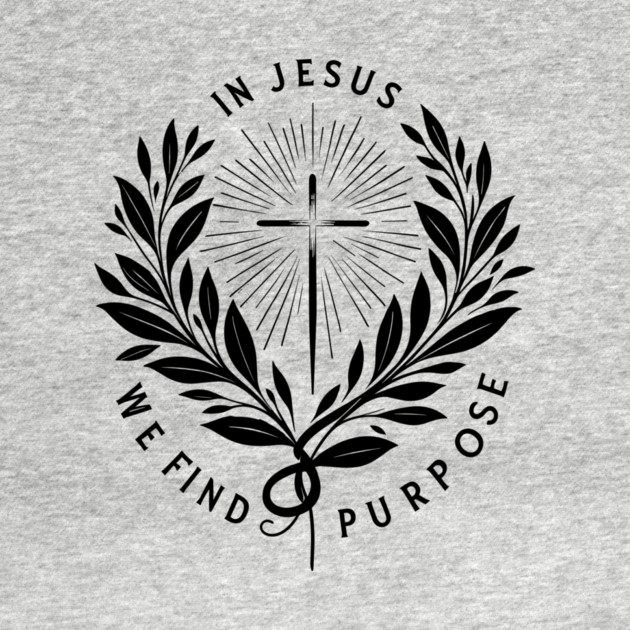 In Jesus We Find Purpose by Frank Ring