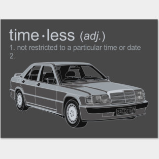 Timeless 190E Posters and Art