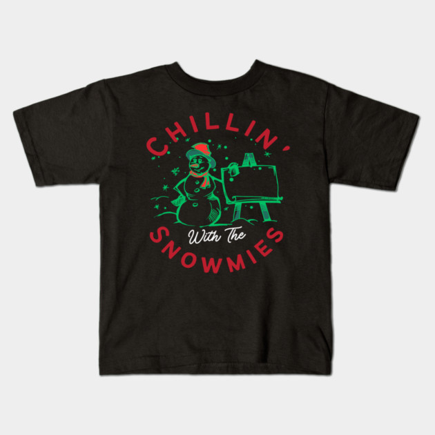 Chillin With The Snowmies Christmas Holiday Design Kids T-Shirt by BirdsnStuff