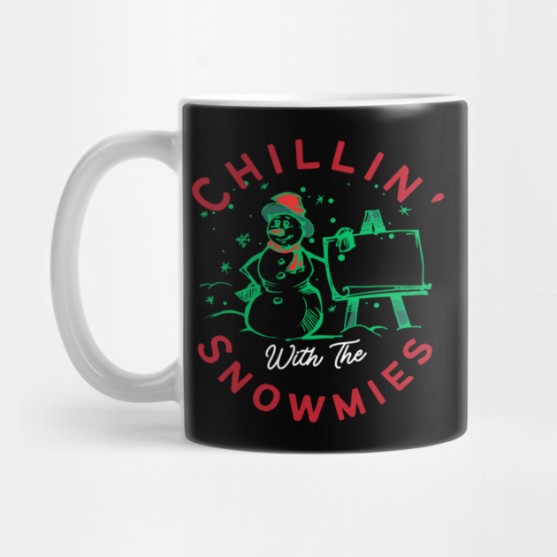 Chillin With The Snowmies Christmas Holiday Design by BirdsnStuff