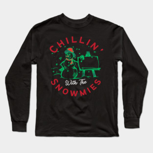 Chillin With The Snowmies Christmas Holiday Design Long Sleeve T-Shirt