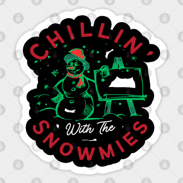 Chillin With The Snowmies Christmas Holiday Design Sticker by BirdsnStuff