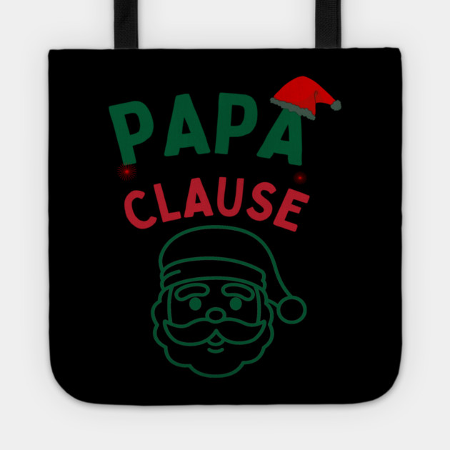 Papa Clause, Santa Hat Christmas Funny Design Tote by BirdsnStuff