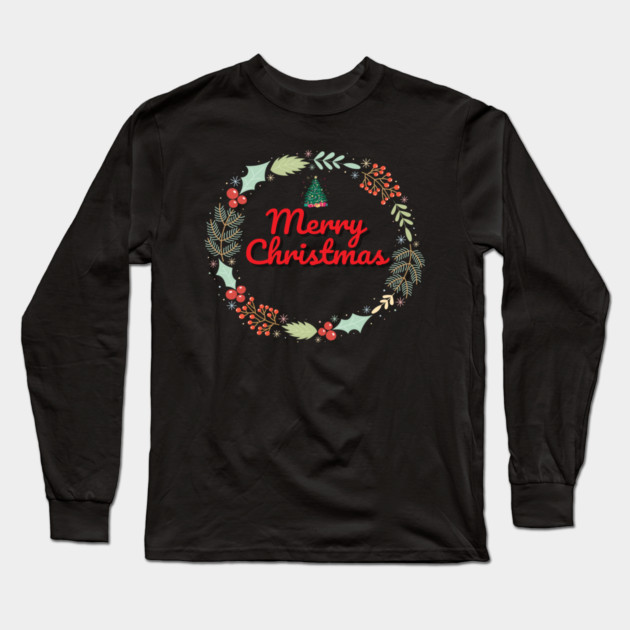 Merry Christmas Wreath Holiday Design Long Sleeve T-Shirt by BirdsnStuff