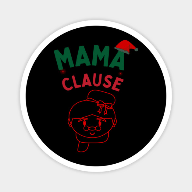 Mama Clause, Santa Cute Christmas Design Magnet by BirdsnStuff