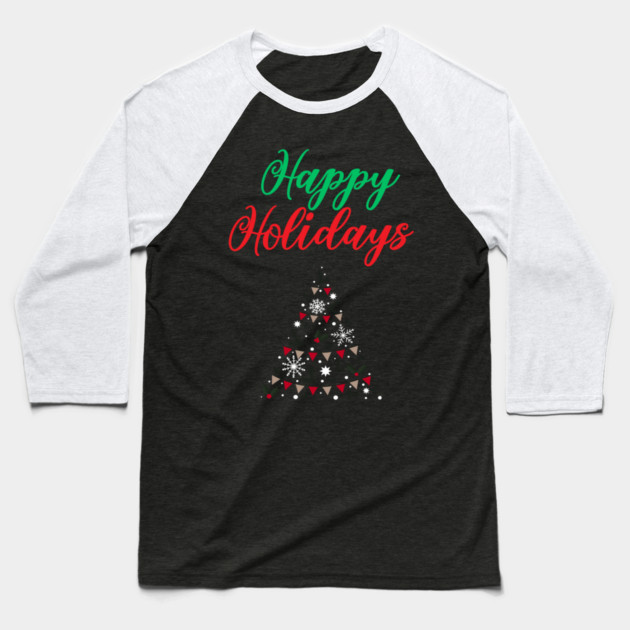 Happy Holidays, Xmas, Christmas Tree Design Baseball T-Shirt by BirdsnStuff