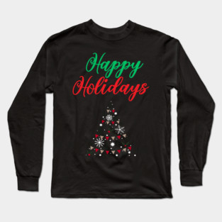 Happy Holidays, Xmas, Christmas Tree Design Long Sleeve T-Shirt