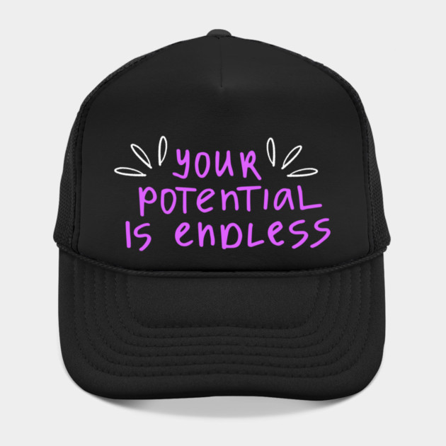 You're Potential Is Endless, Motivational, Positivity, Uplifting Design by BirdsnStuff