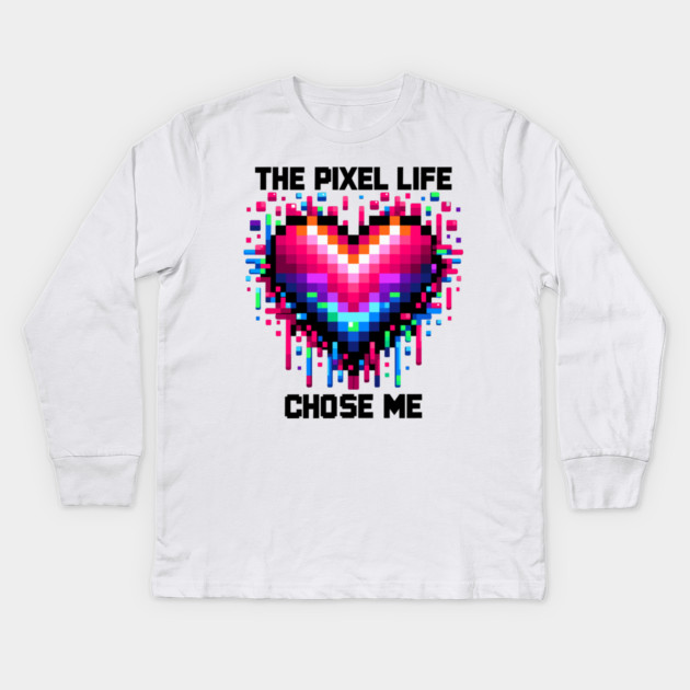The Pixel Life Chose Me Kids Long Sleeve T-Shirt by Frank Ring
