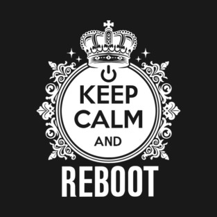 Keep Calm and Reboot T-Shirt