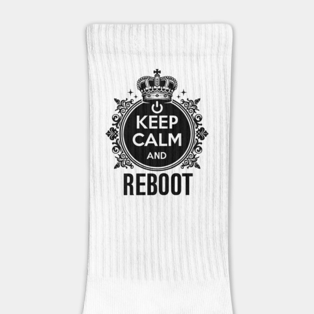 Keep Calm and Reboot by Frank Ring