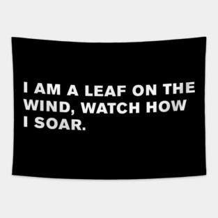 Serenity Quote Tapestry