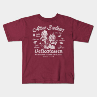 Miser Brothers Delicatessen Kids T-Shirt