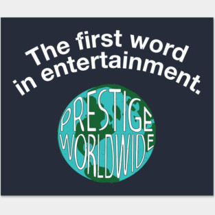The first word in entertainment - Prestige Worldwide Posters and Art