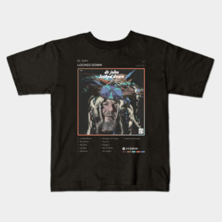 Dr. John - Locked Down Tracklist Album Kids T-Shirt