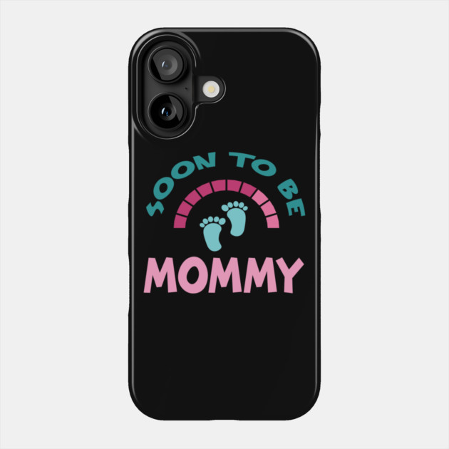 Soon To Be Mommy, Funny, Cute, Baby Announcement Design Phone Case by BirdsnStuff