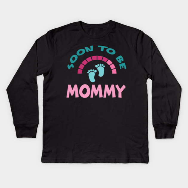 Soon To Be Mommy, Funny, Cute, Baby Announcement Design Kids Long Sleeve T-Shirt by BirdsnStuff